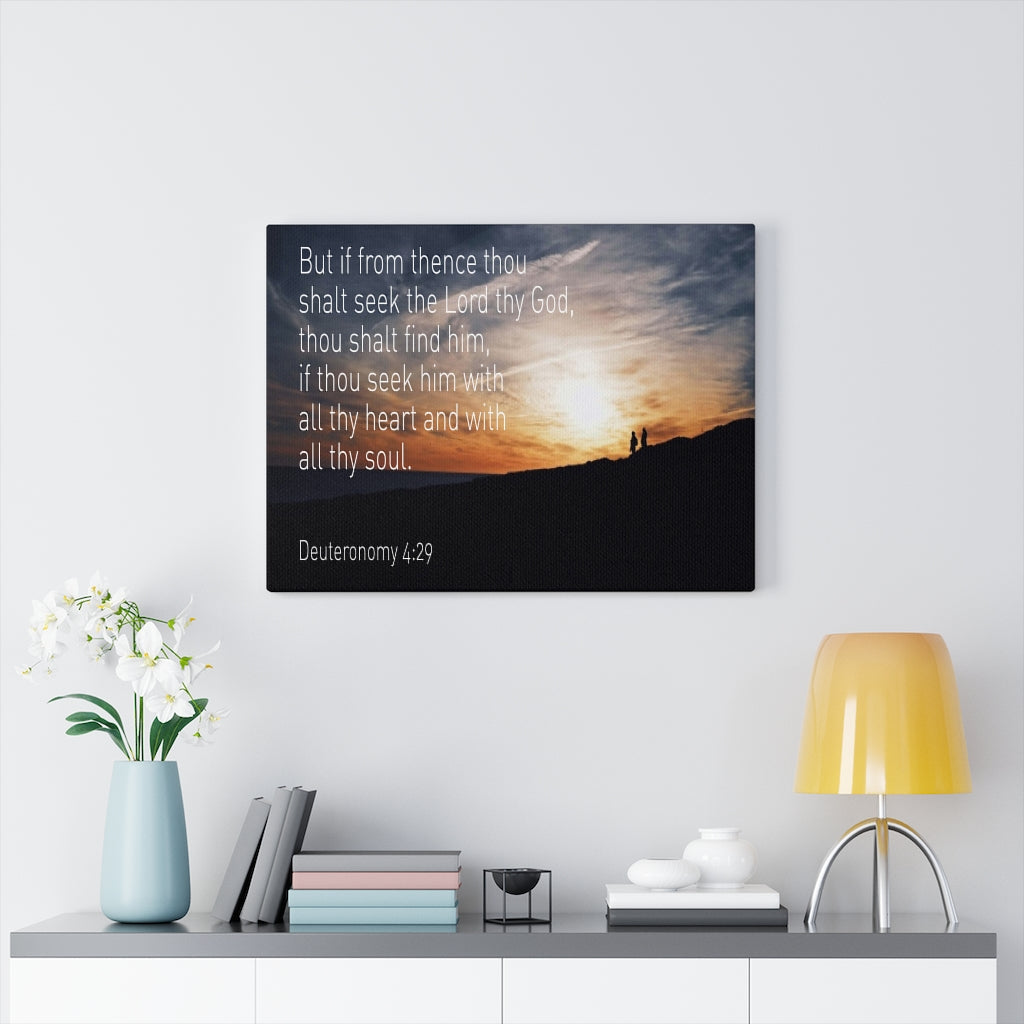 Scripture Walls Lord Thy God Deuteronomy 4:29 Bible Verse Canvas Christian Wall Art Ready to Hang Unframed-Express Your Love Gifts