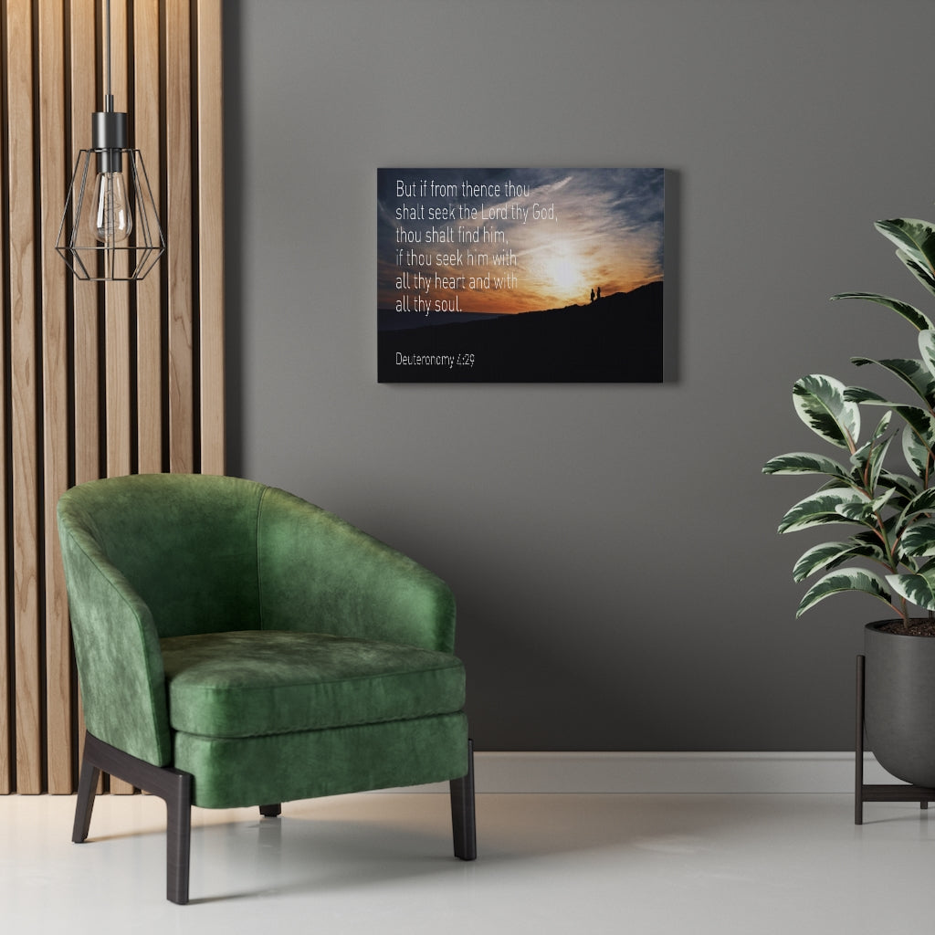 Scripture Walls Lord Thy God Deuteronomy 4:29 Bible Verse Canvas Christian Wall Art Ready to Hang Unframed-Express Your Love Gifts