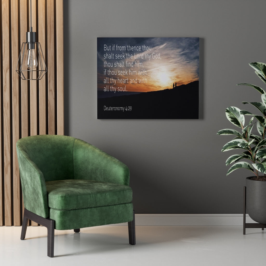 Scripture Walls Lord Thy God Deuteronomy 4:29 Bible Verse Canvas Christian Wall Art Ready to Hang Unframed-Express Your Love Gifts