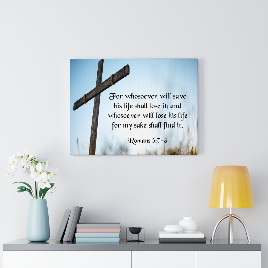 Scripture Walls Lose His Life For The Lord Matthew 16:25 Bible Verse Canvas Christian Wall Art Ready to Hang Unframed-Express Your Love Gifts