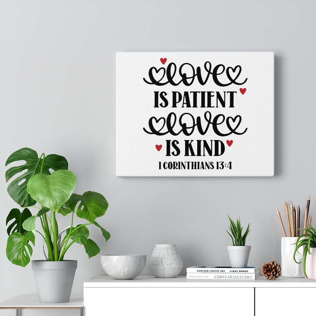 Scripture Walls Love 1 Corinthians 13:4 Bible Verse Canvas Christian Wall Art Ready to Hang Unframed-Express Your Love Gifts