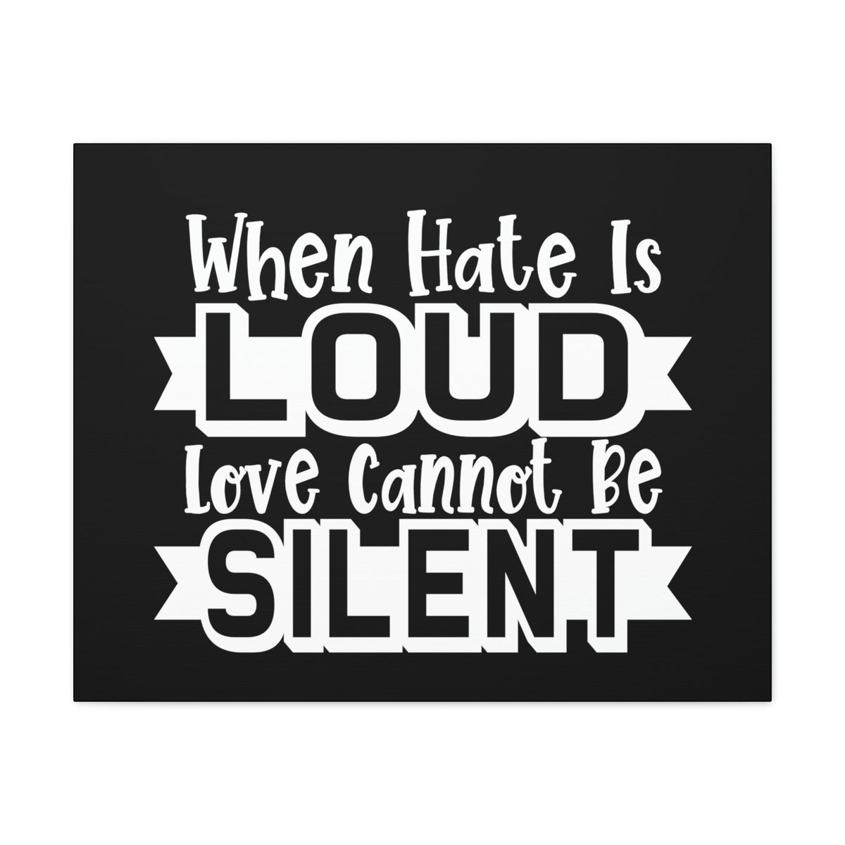 Scripture Walls Love Cannot Be Silent 1 Corinthians 13:1 Christian Wall Art Print Ready to Hang Unframed-Express Your Love Gifts