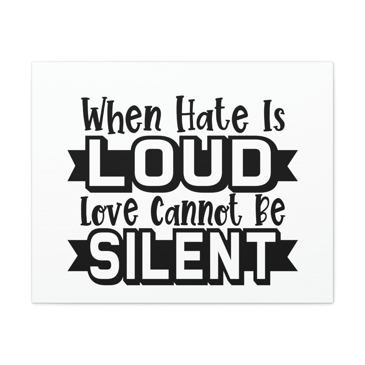 Scripture Walls Love Cannot Be Silent 1 John 4:17 Christian Wall Art Print Ready to Hang Unframed-Express Your Love Gifts