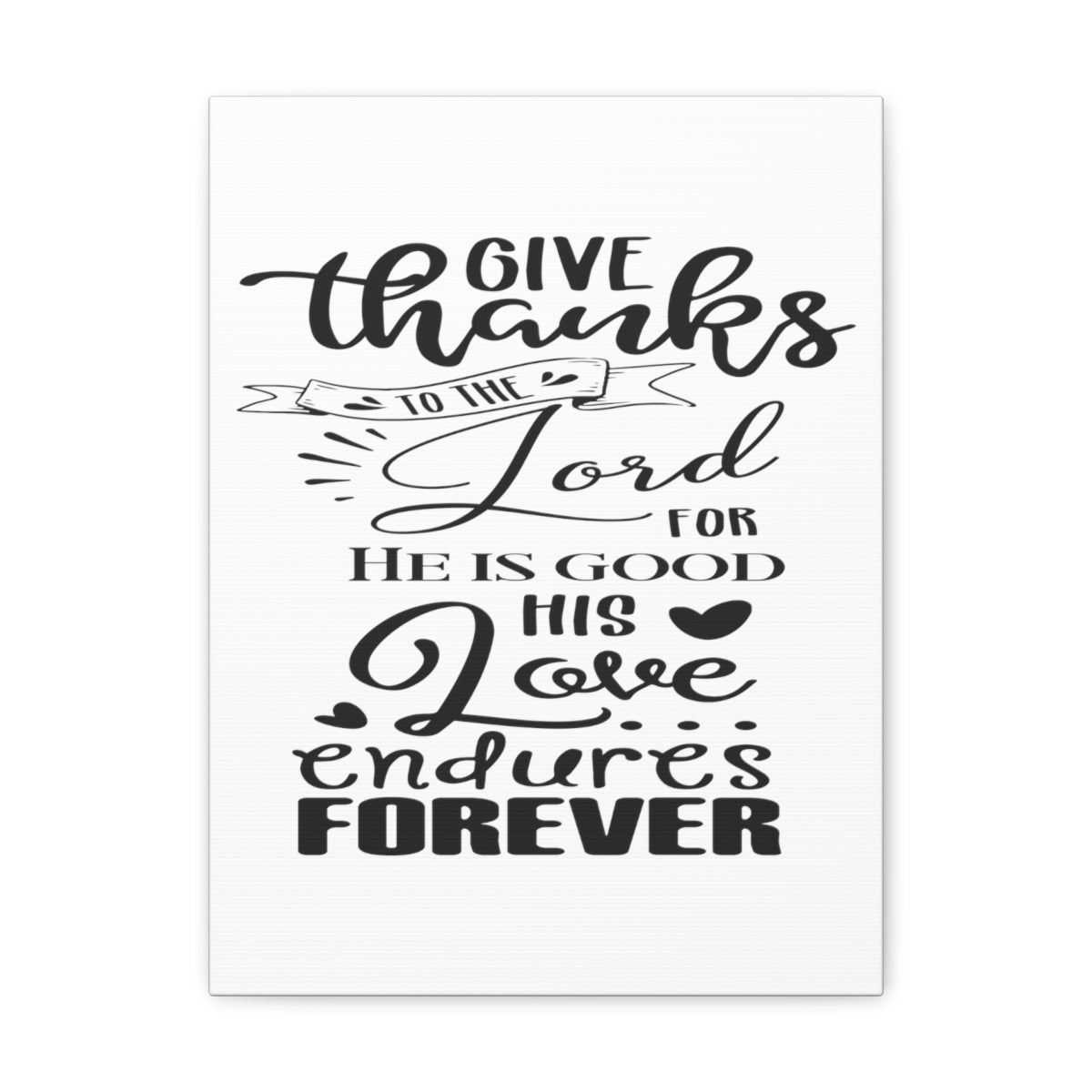 Scripture Walls Love Endures Forever Psalm 100:5 Christian Wall Art Print Ready to Hang Unframed-Express Your Love Gifts