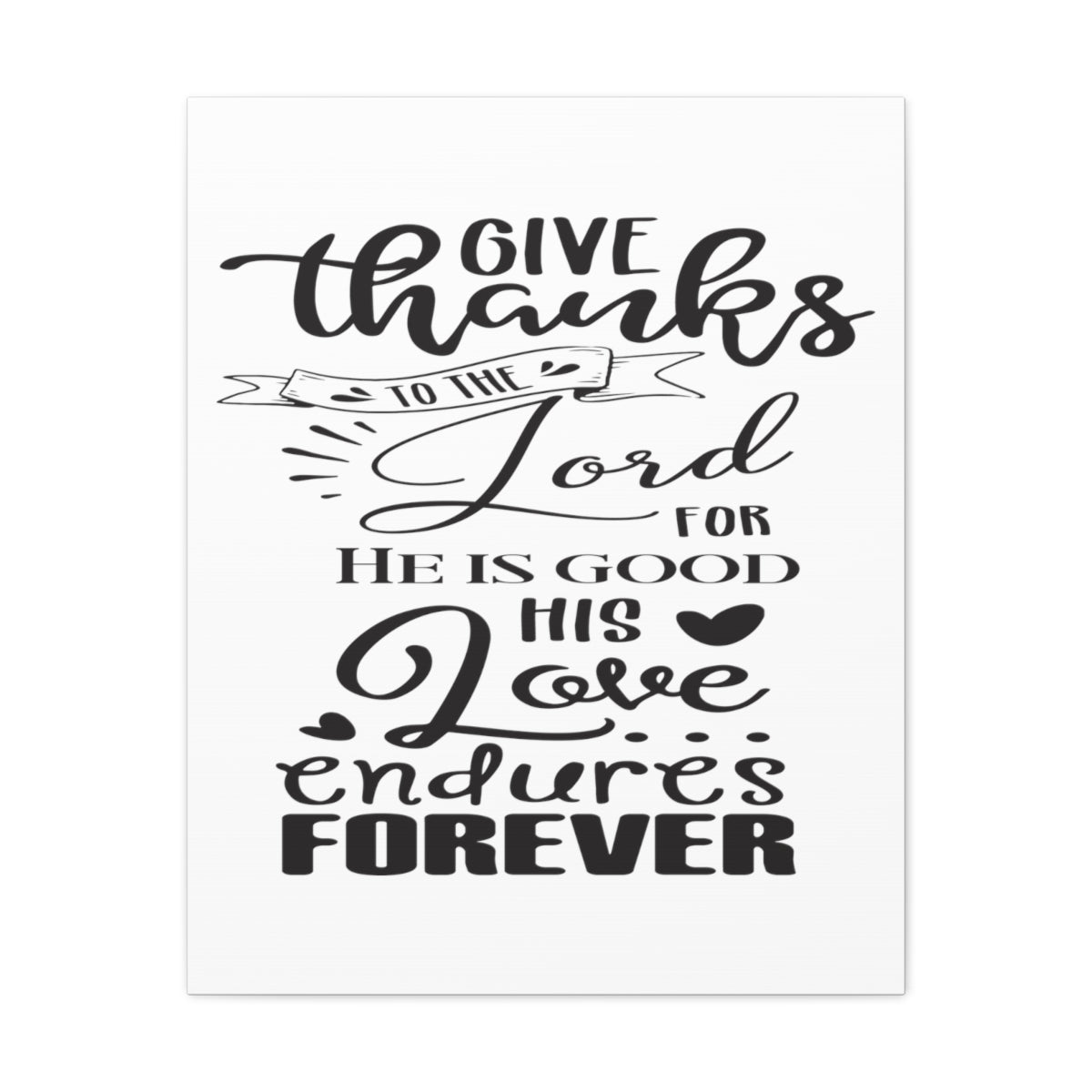Scripture Walls Love Endures Forever Psalm 100:5 Christian Wall Art Print Ready to Hang Unframed-Express Your Love Gifts