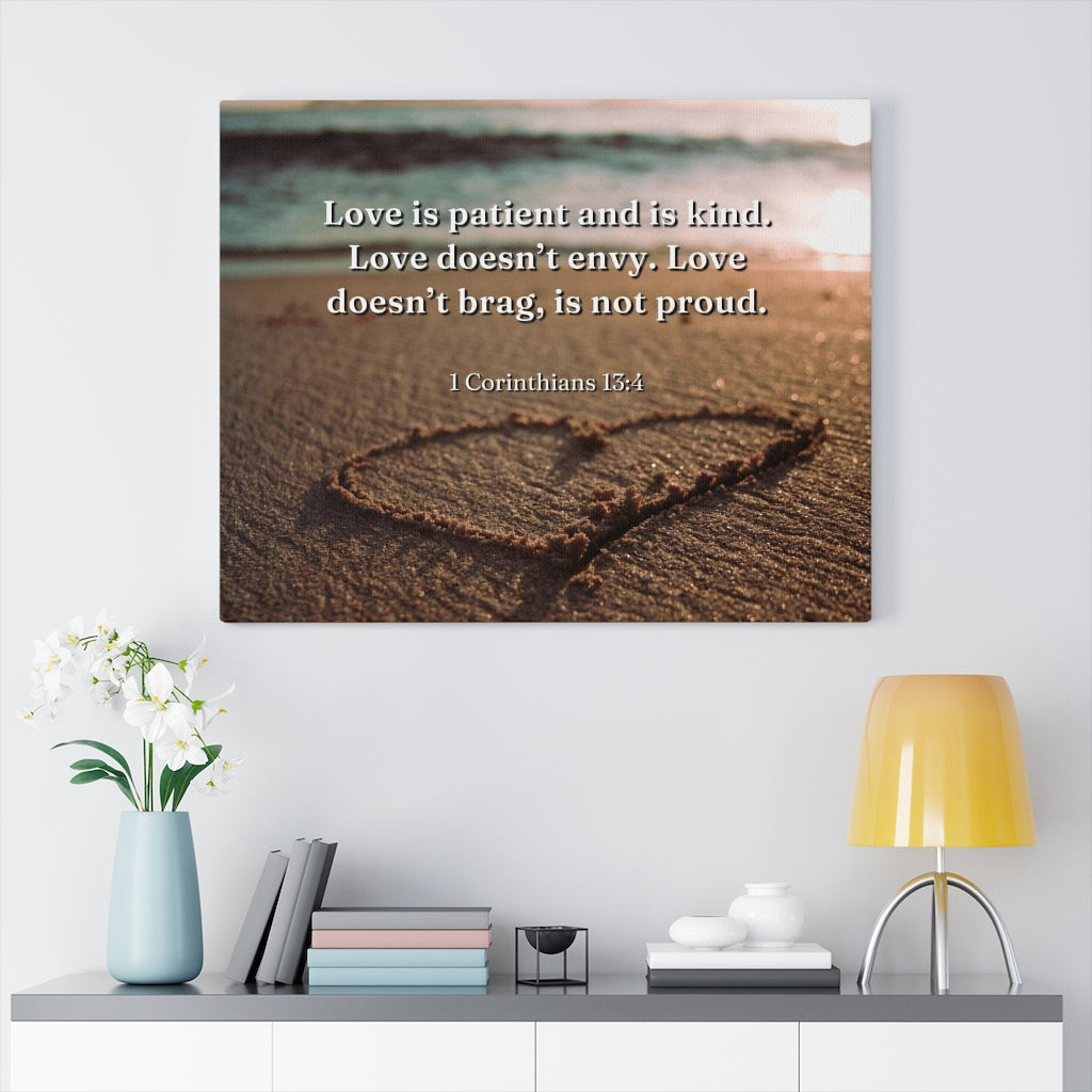 Scripture Walls Love Is... 1 Corinthians 13:4 Bible Verse Canvas Christian Wall Art Ready to Hang Unframed-Express Your Love Gifts