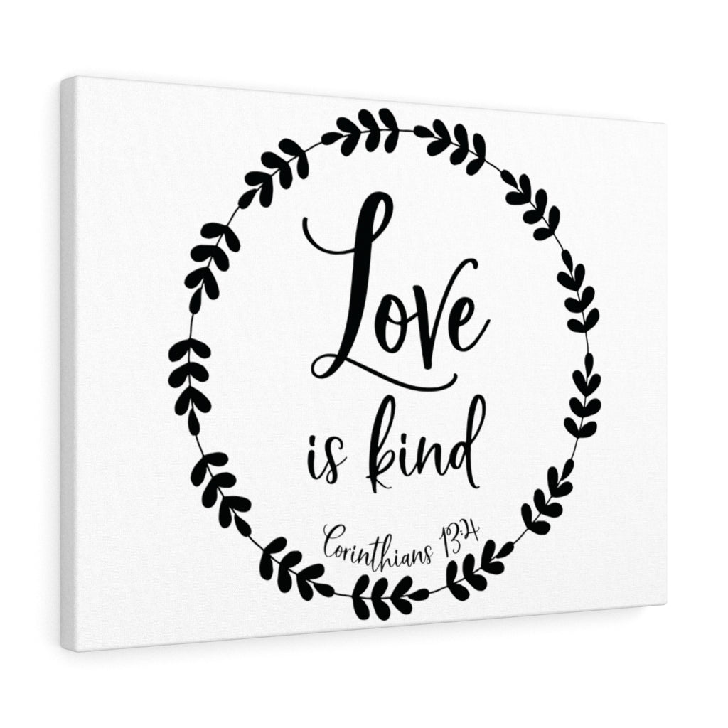 Scripture Walls Love Is Kind Corinthians 13:4 Bible Verse Canvas Christian Wall Art Ready to Hang Unframed-Express Your Love Gifts