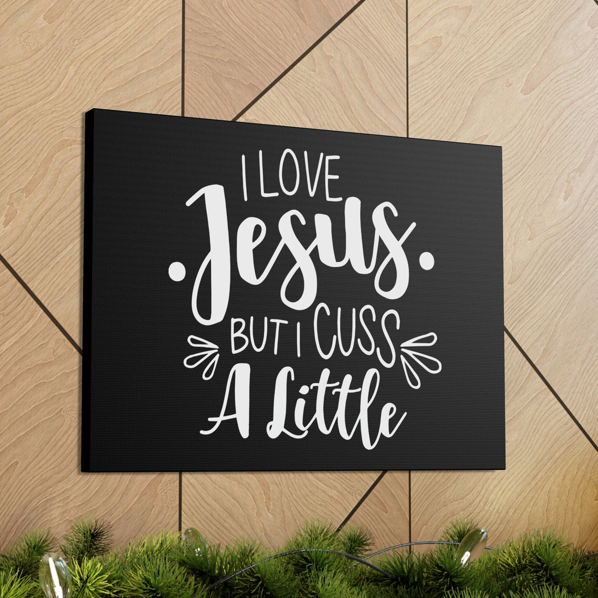 Scripture Walls Love Jesus But I Cuss A Little Colossians 3:8 Christian Wall Art Bible Verse Print Ready to Hang Unframed-Express Your Love Gifts