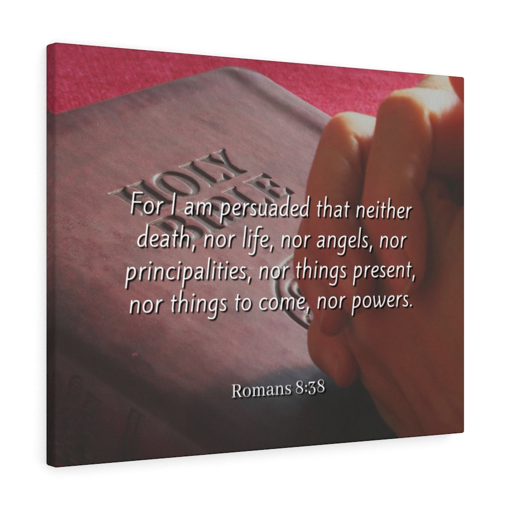Scripture Walls Love Of God Romans 8:38 Bible Verse Canvas Christian Wall Art Ready to Hang Unframed-Express Your Love Gifts