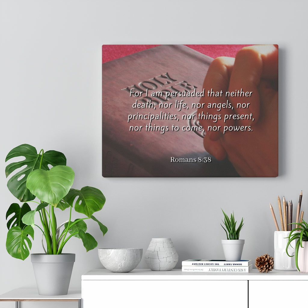 Scripture Walls Love Of God Romans 8:38 Bible Verse Canvas Christian Wall Art Ready to Hang Unframed-Express Your Love Gifts
