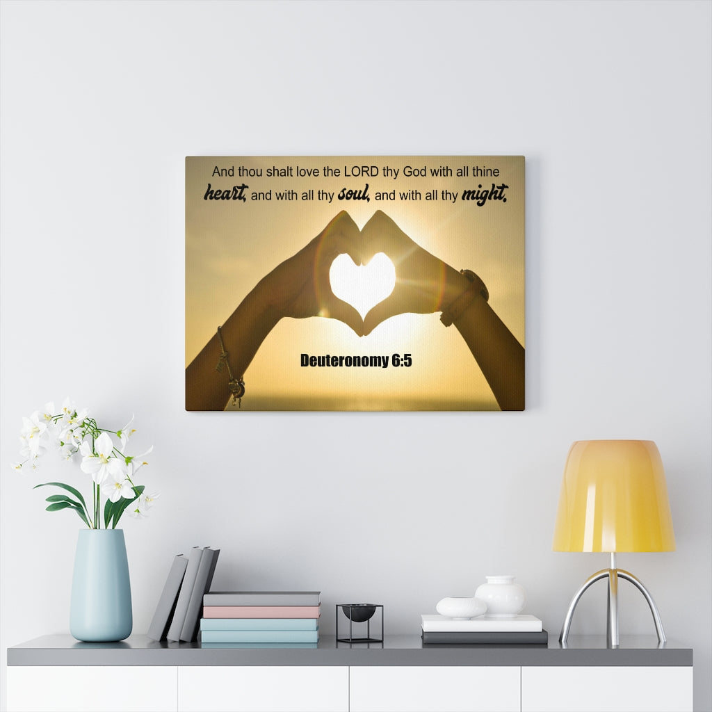 Scripture Walls Love The Lord Deuteronomy 6:5 Bible Verse Canvas Christian Wall Art Ready to Hang Unframed-Express Your Love Gifts