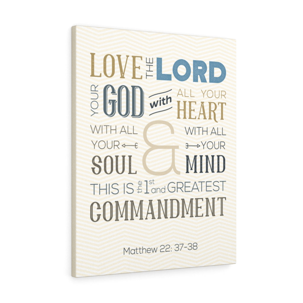 Scripture Walls Love The Lord Matthew 22:37-38 Bible Verse Canvas Christian Wall Art Ready to Hang Unframed-Express Your Love Gifts