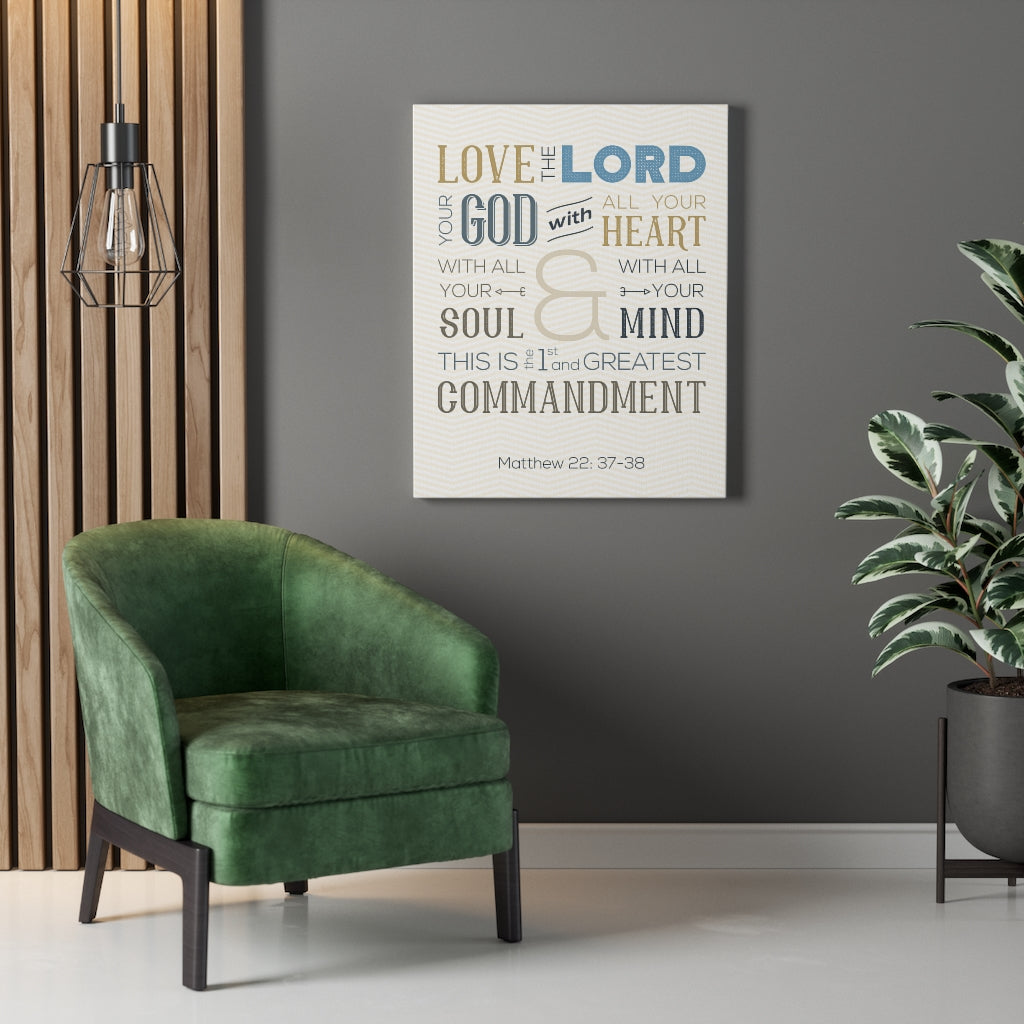 Scripture Walls Love The Lord Matthew 22:37-38 Bible Verse Canvas Christian Wall Art Ready to Hang Unframed-Express Your Love Gifts