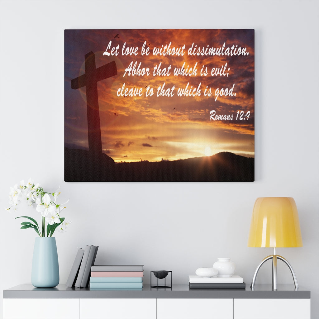Scripture Walls Love Without Dissimulation Romans 12:9 Bible Verse Canvas Christian Wall Art Ready to Hang Unframed-Express Your Love Gifts
