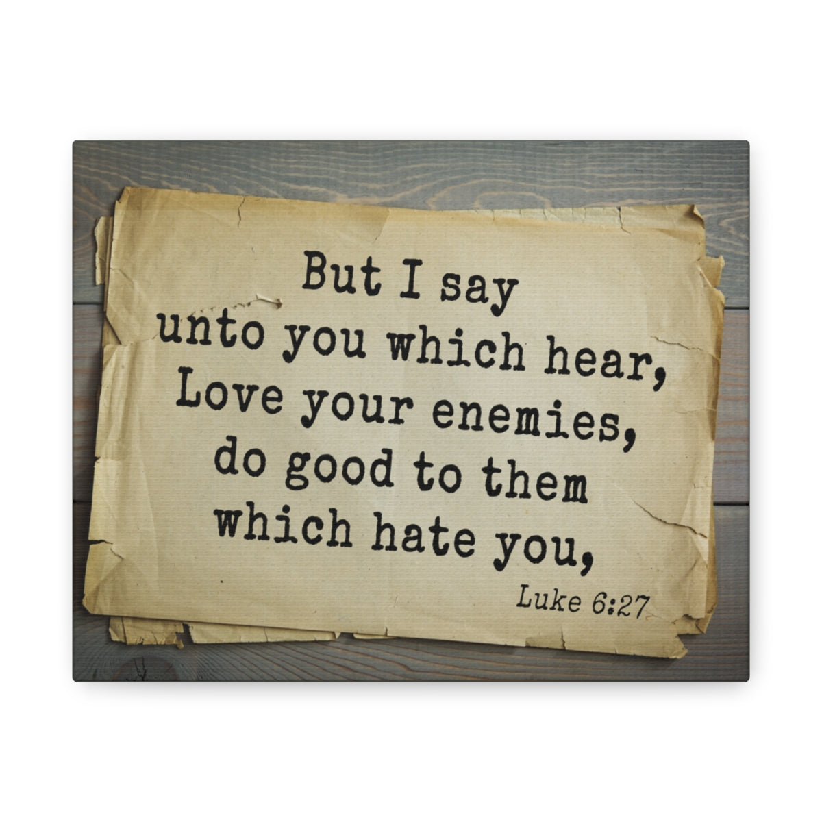 Scripture Walls Love Your Enemies Luke 6:27 Bible Verse Canvas Christian Wall Art Bible Verse Print Ready To Hang Unframed-Express Your Love Gifts
