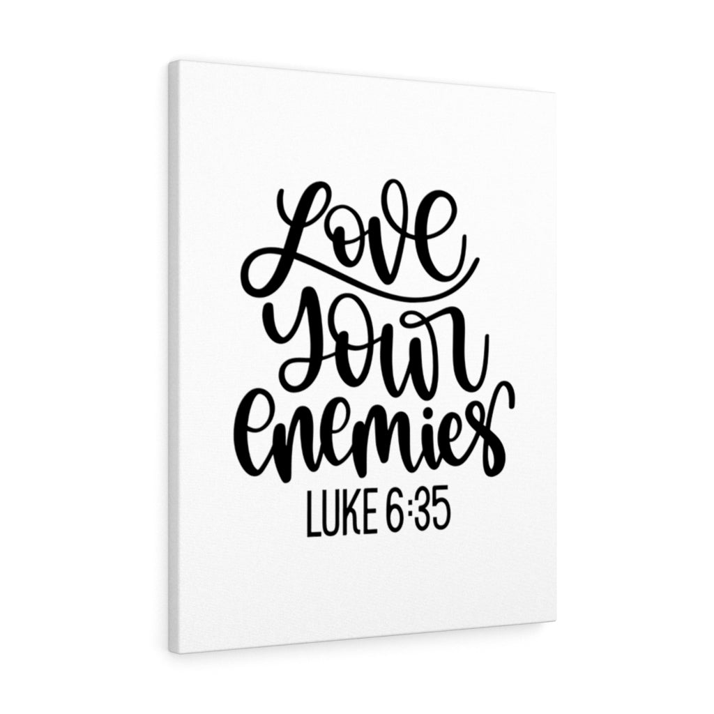 Scripture Walls Love Your Enemies Luke 6:35 Bible Verse Canvas Christian Wall Art Ready to Hang Unframed-Express Your Love Gifts