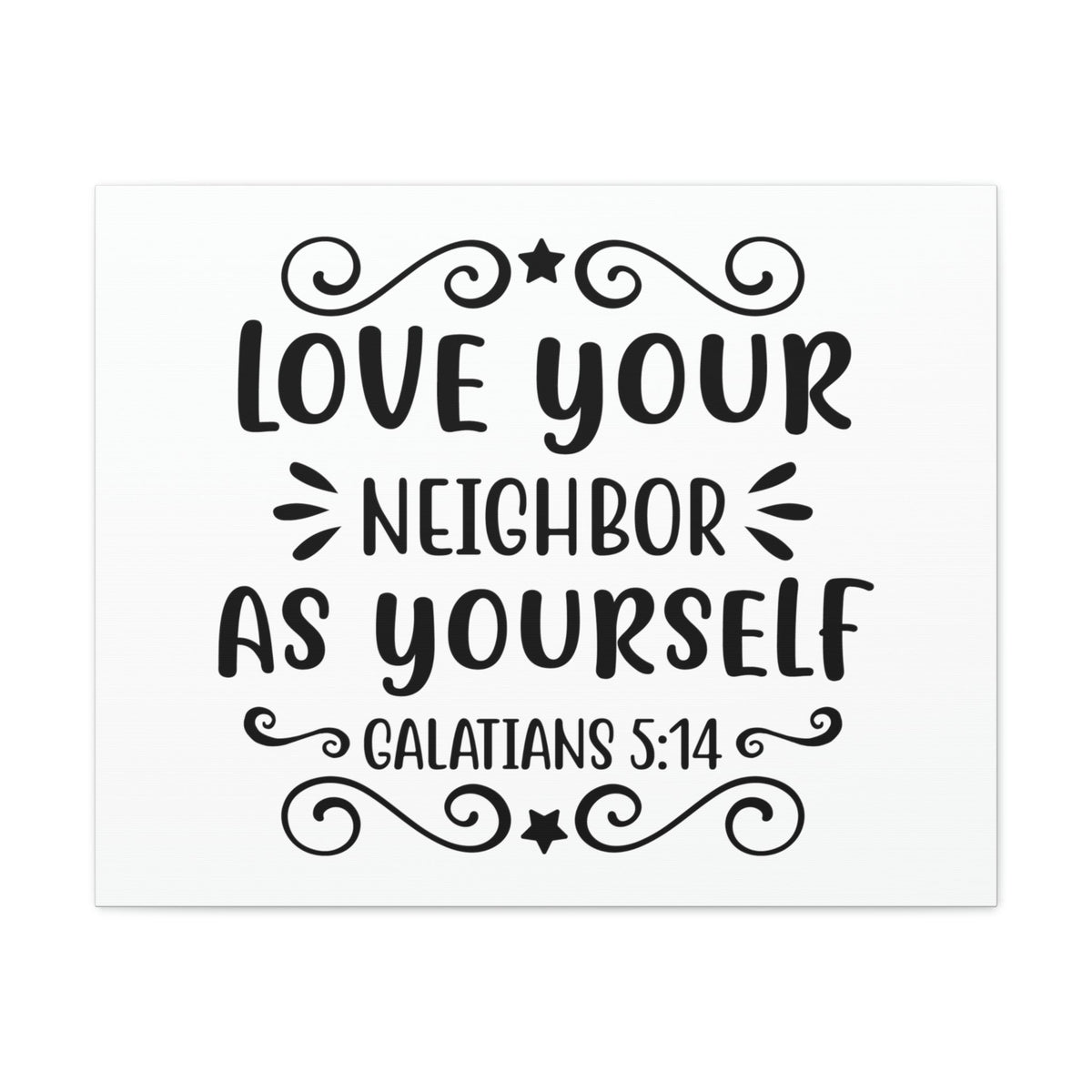 Scripture Walls Love Your Neighbor As Yourself Galatians 5:14 Star Bible Verse Canvas Christian Wall Art Ready to Hang Unframed-Express Your Love Gifts