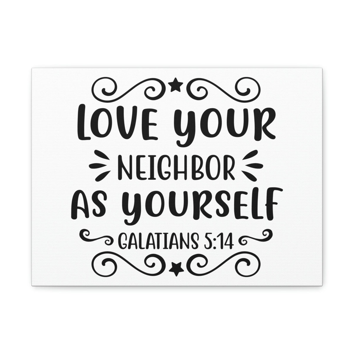 Scripture Walls Love Your Neighbor As Yourself Galatians 5:14 Star Bible Verse Canvas Christian Wall Art Ready to Hang Unframed-Express Your Love Gifts
