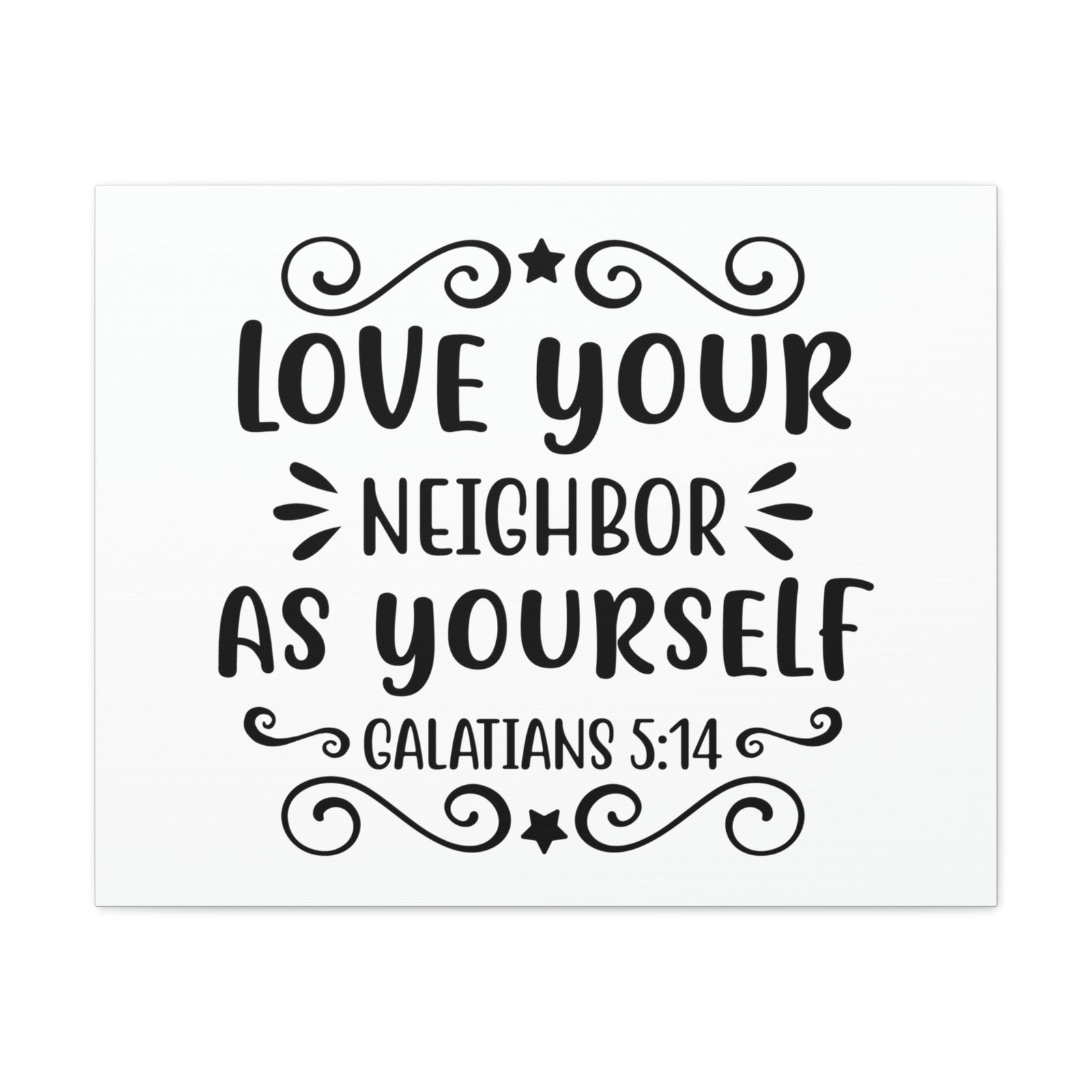 Scripture Walls Love Your Neighbor As Yourself Galatians 5:14 Star Bible Verse Canvas Christian Wall Art Ready to Hang Unframed-Express Your Love Gifts