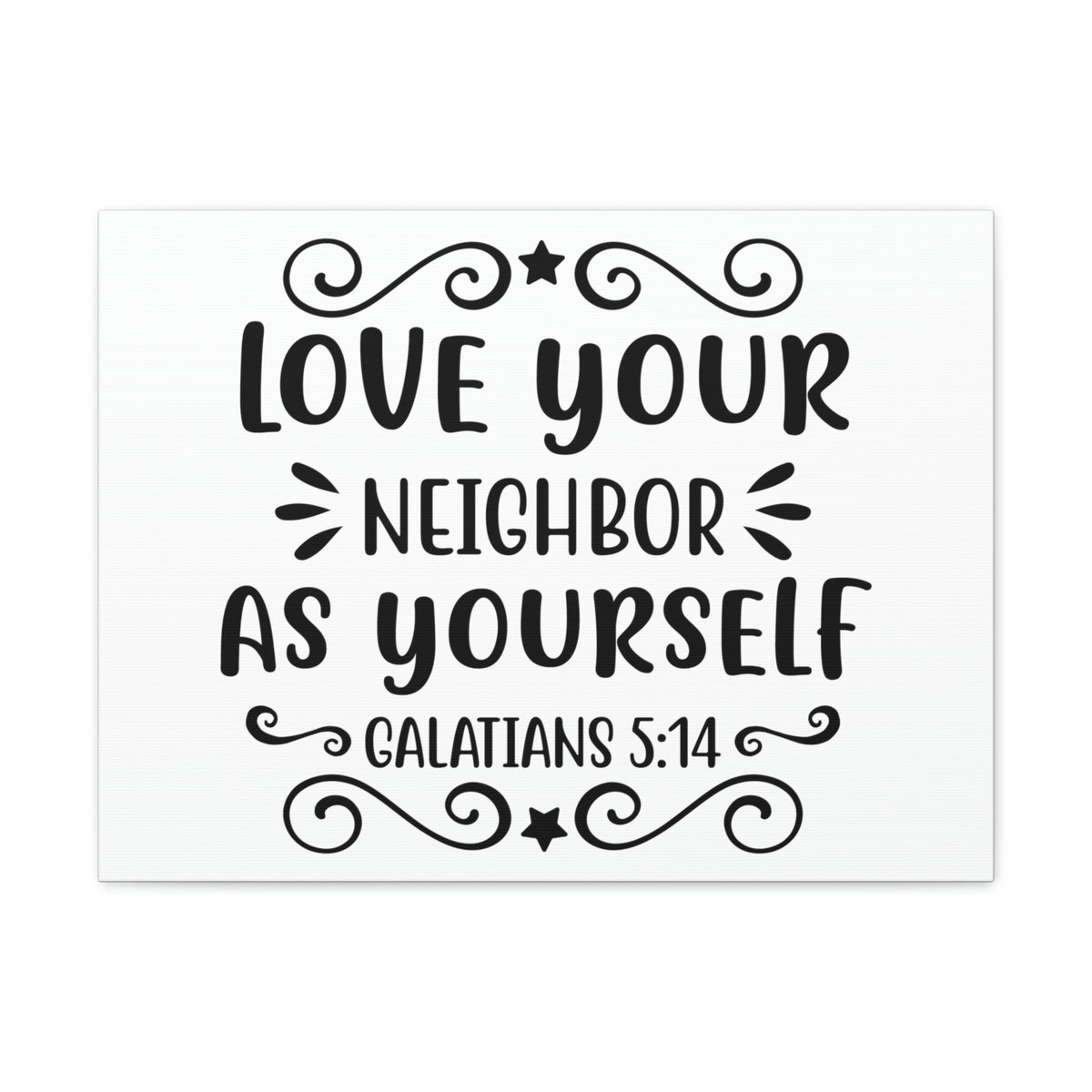Scripture Walls Love Your Neighbor As Yourself Galatians 5:14 Star Bible Verse Canvas Christian Wall Art Ready to Hang Unframed-Express Your Love Gifts