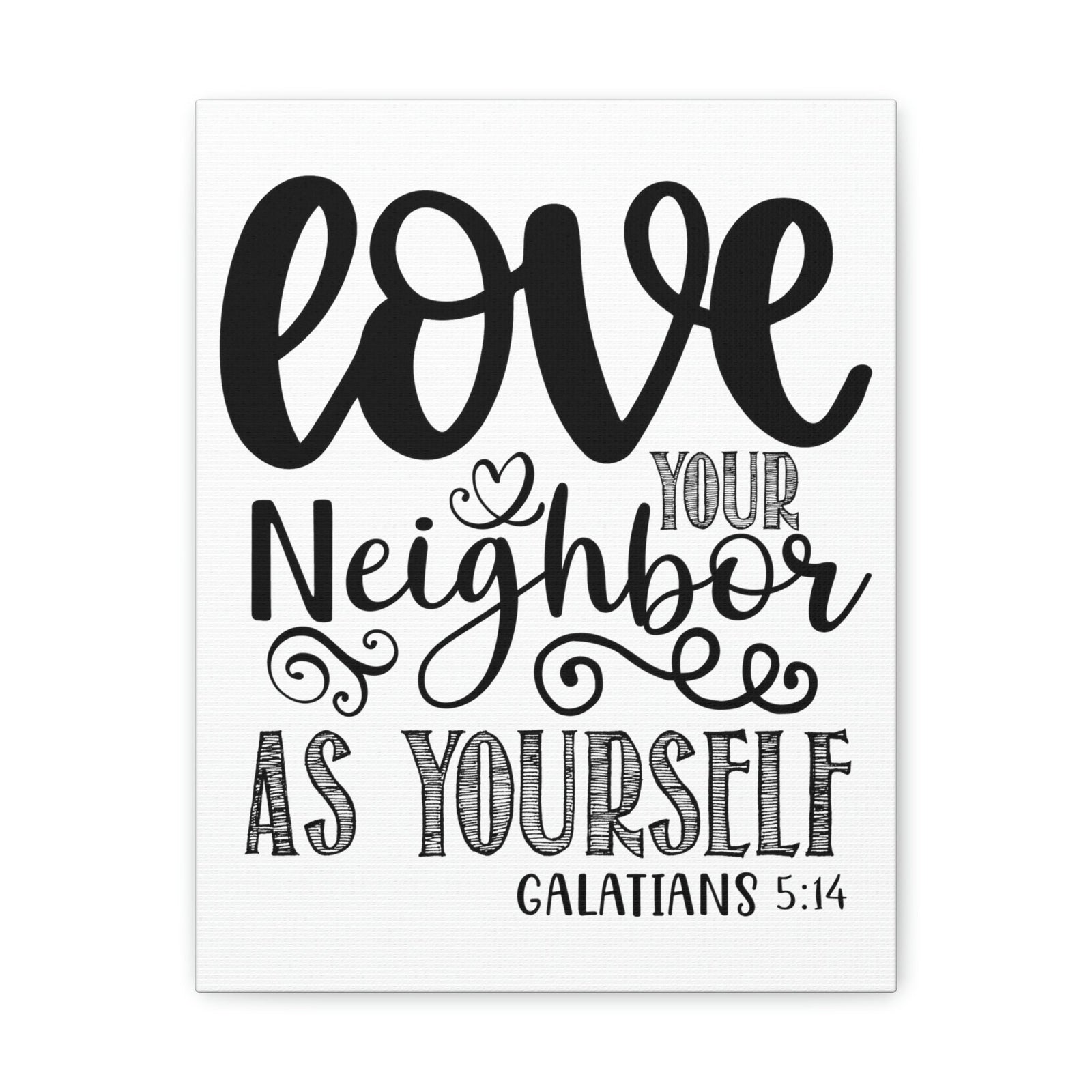 Scripture Walls Love Your Neighbor Galatians 5:14 Heart Christian Wall Art Print Ready to Hang Unframed-Express Your Love Gifts