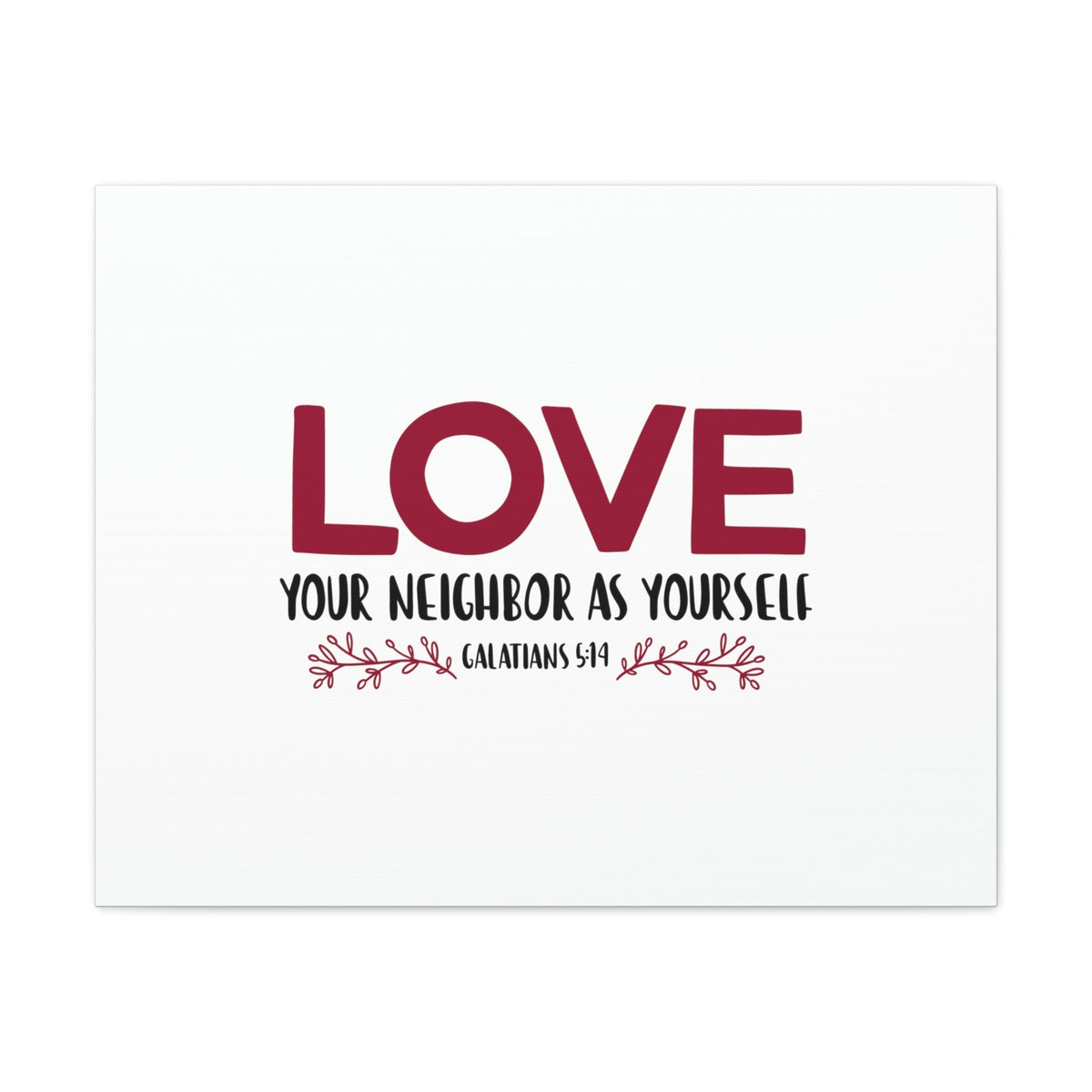 Scripture Walls Love Your Neighbor Galatians 5:14 Red Christian Wall Art Bible Verse Print Ready to Hang Unframed-Express Your Love Gifts