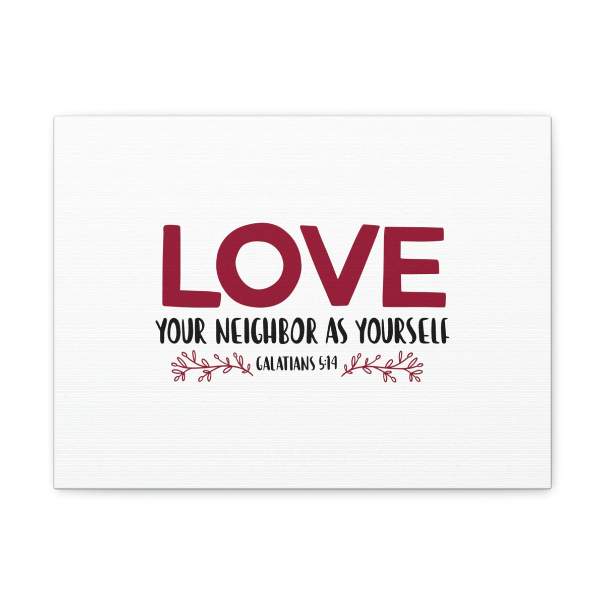 Scripture Walls Love Your Neighbor Galatians 5:14 Red Christian Wall Art Bible Verse Print Ready to Hang Unframed-Express Your Love Gifts