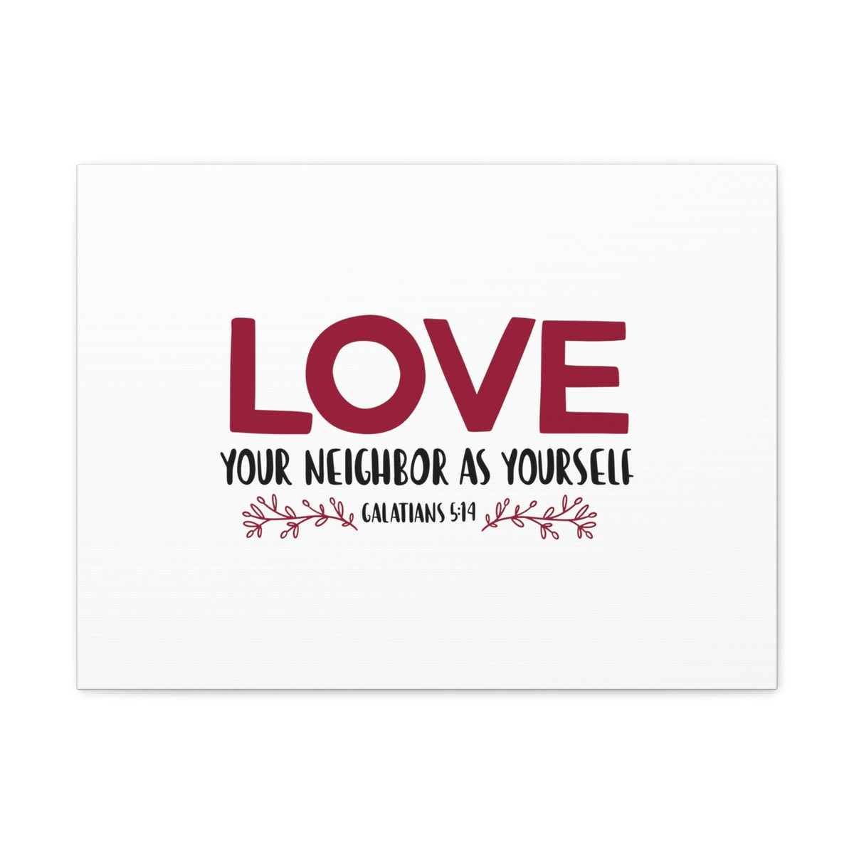 Scripture Walls Love Your Neighbor Galatians 5:14 Red Christian Wall Art Bible Verse Print Ready to Hang Unframed-Express Your Love Gifts