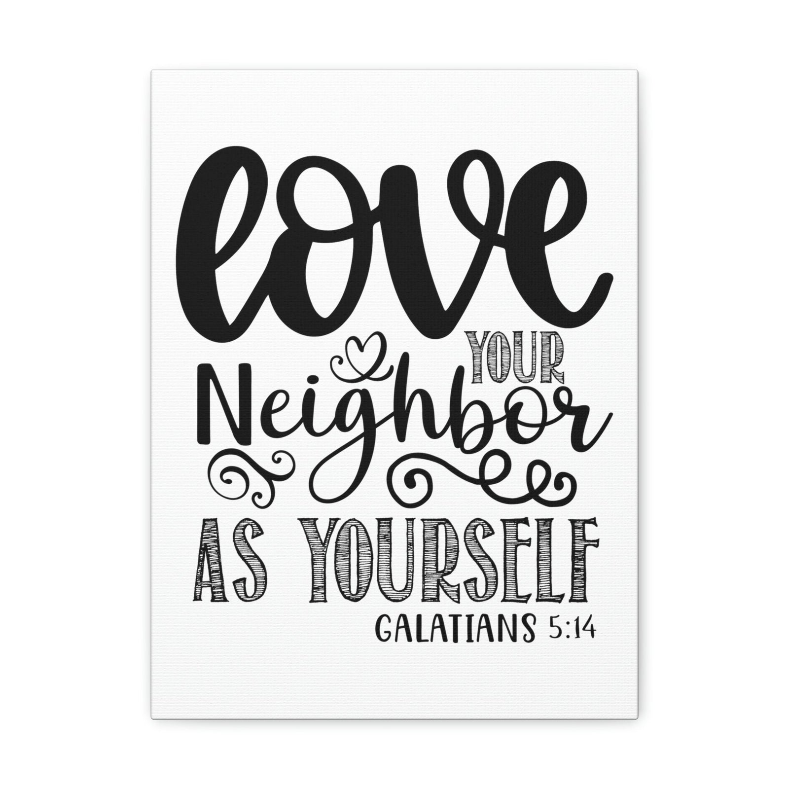 Scripture Walls Love Your Neighbors Galatians 5:14 Bible Verse Canvas Christian Wall Art Ready to Hang Unframed-Express Your Love Gifts