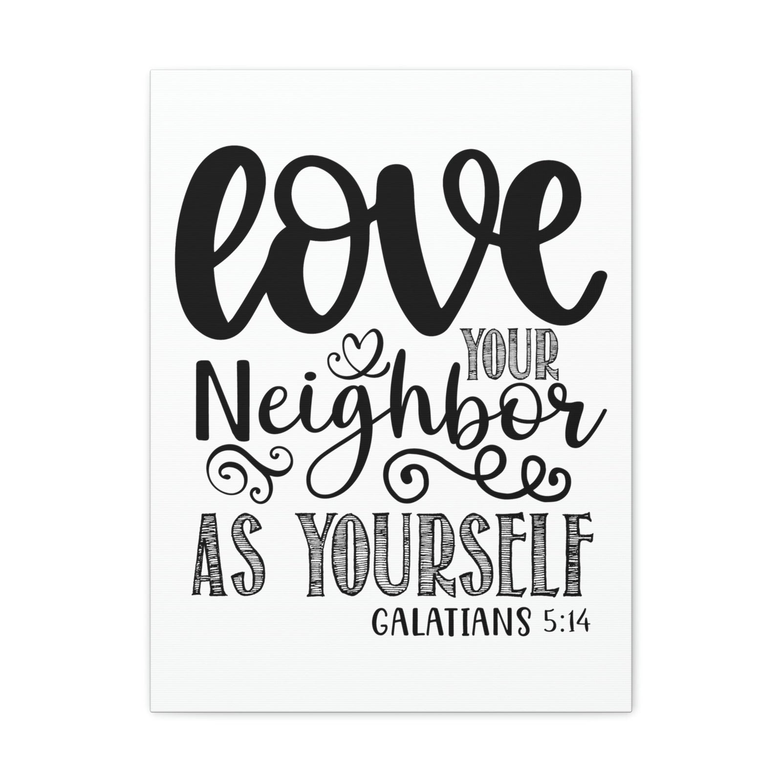Scripture Walls Love Your Neighbors Galatians 5:14 Bible Verse Canvas Christian Wall Art Ready to Hang Unframed-Express Your Love Gifts