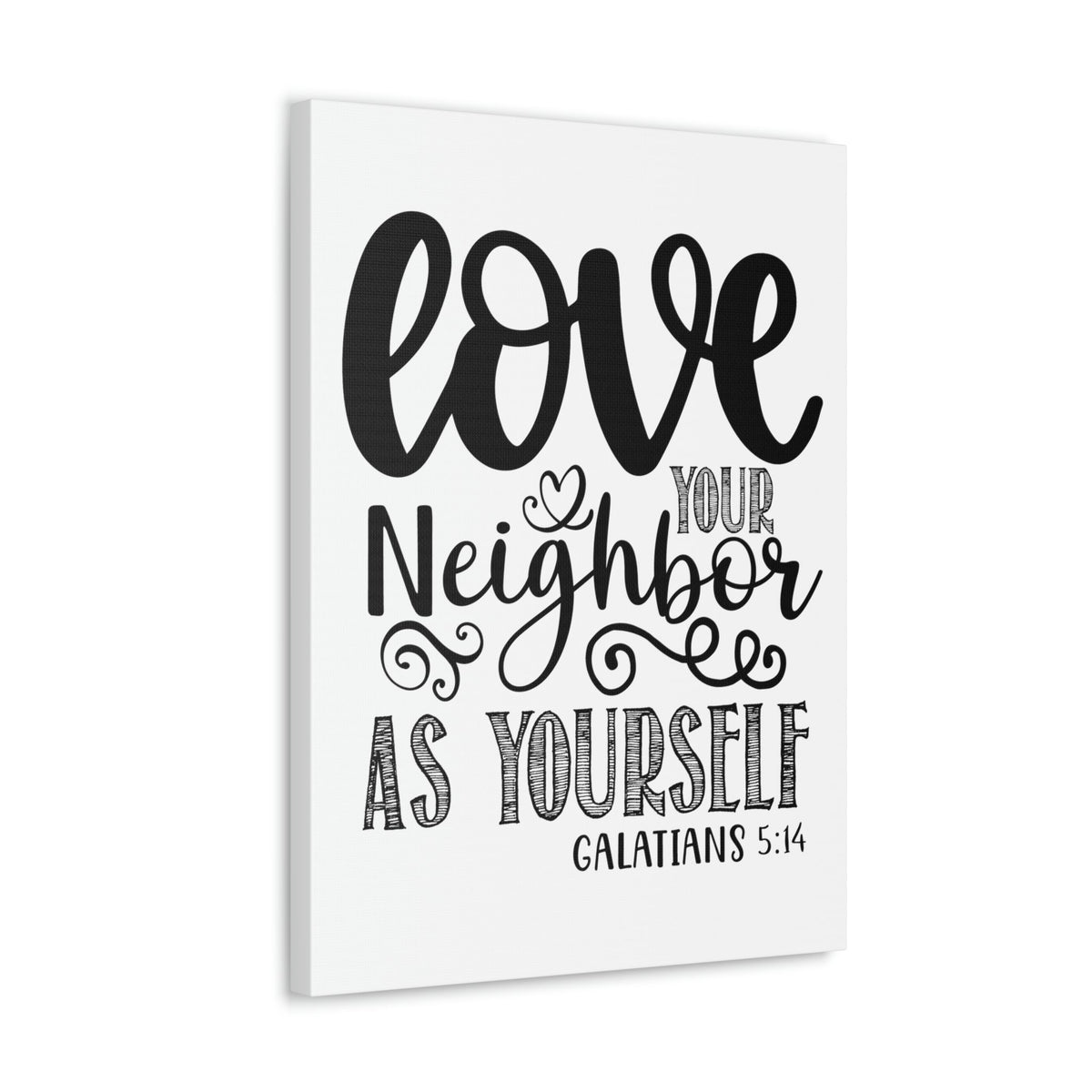 Scripture Walls Love Your Neighbors Galatians 5:14 Bible Verse Canvas Christian Wall Art Ready to Hang Unframed-Express Your Love Gifts