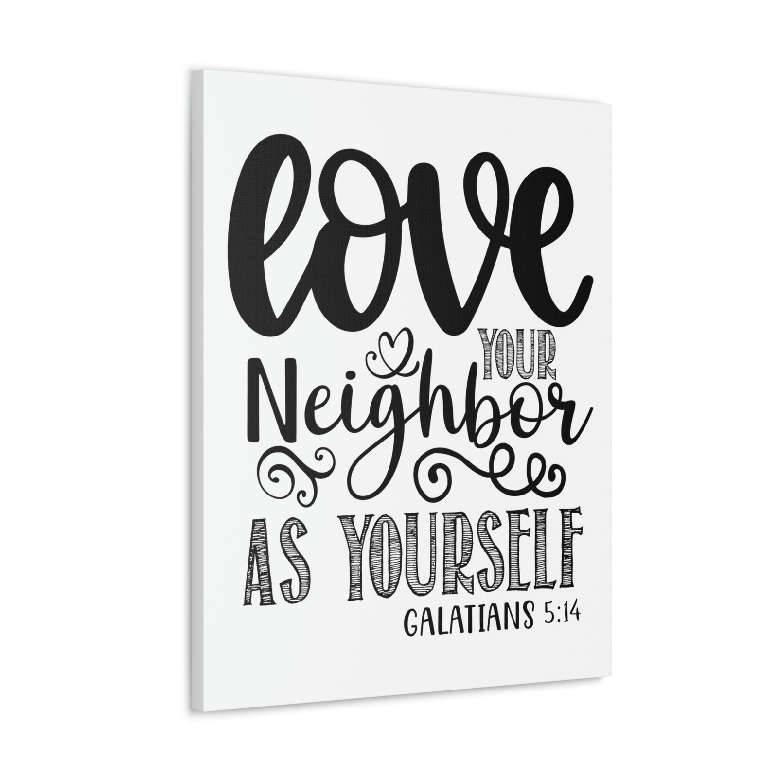 Scripture Walls Love Your Neighbors Galatians 5:14 Bible Verse Canvas Christian Wall Art Ready to Hang Unframed-Express Your Love Gifts