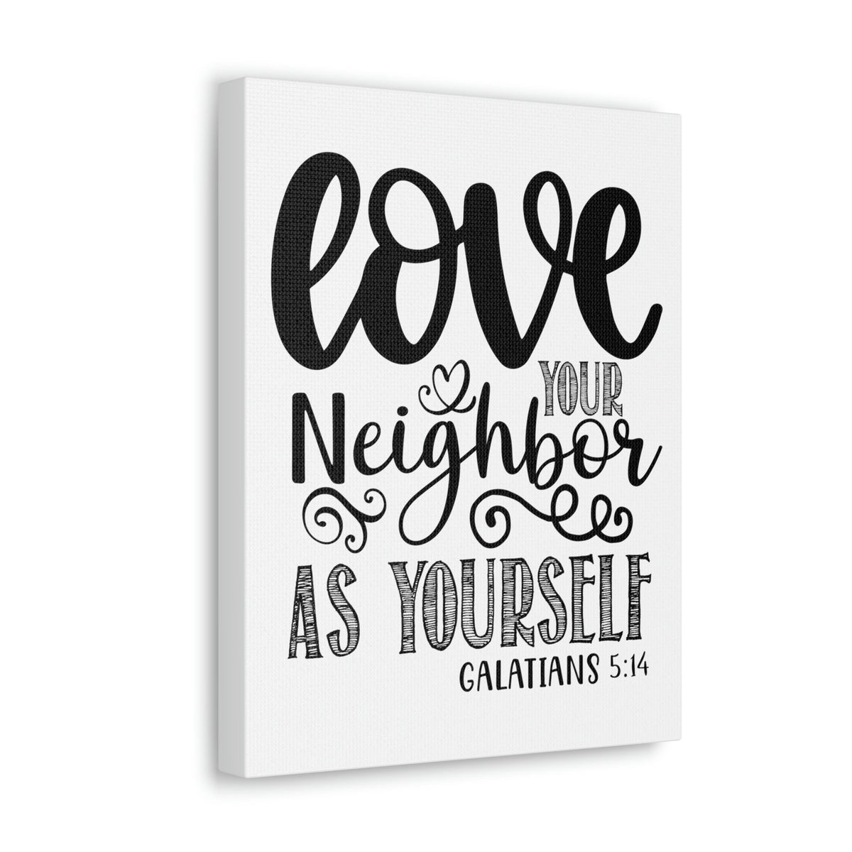 Scripture Walls Love Your Neighbors Galatians 5:14 Bible Verse Canvas Christian Wall Art Ready to Hang Unframed-Express Your Love Gifts