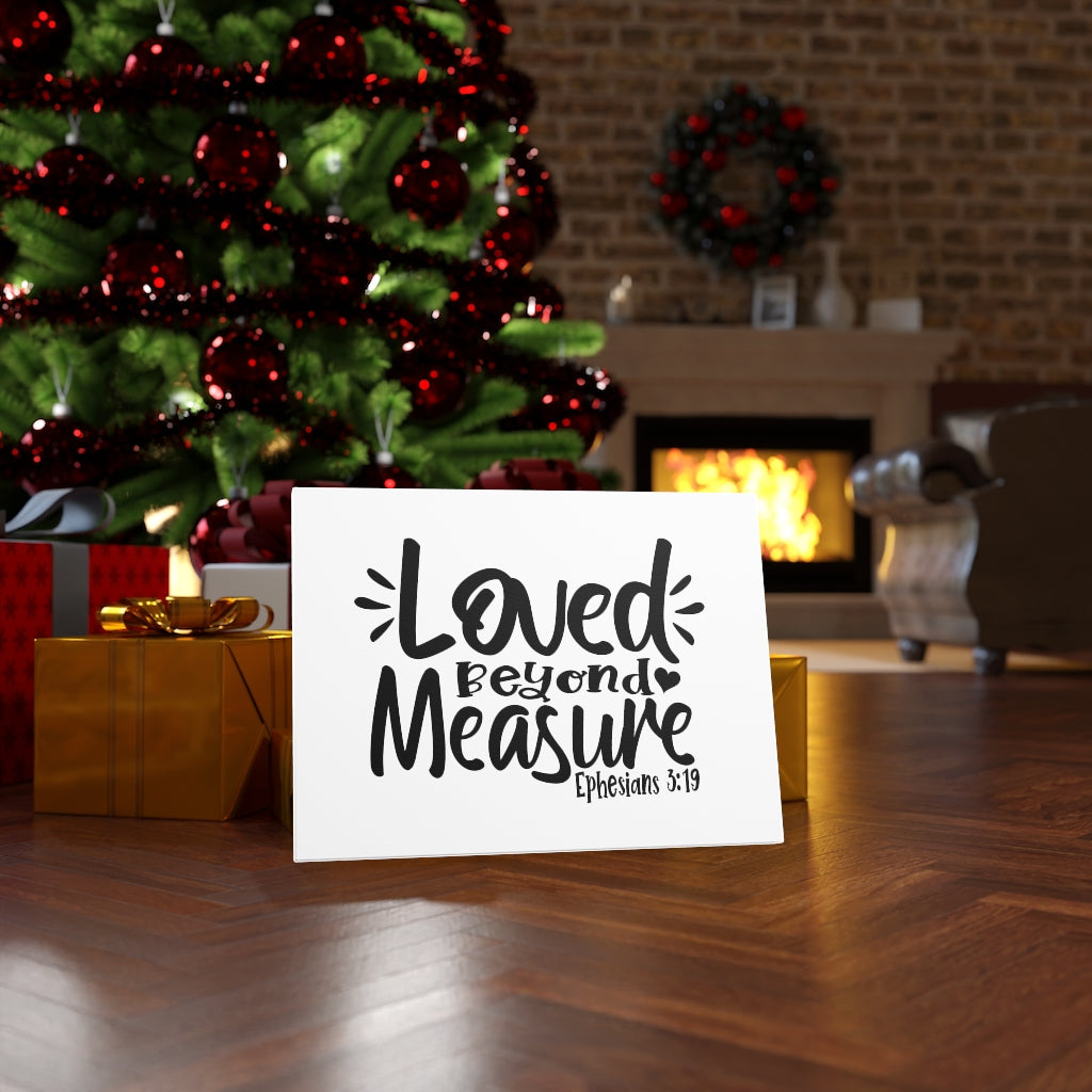 Scripture Walls Loved Beyond Measure Ephesians 3:19 Bible Verse Canvas Christian Wall Art Ready to Hang Unframed-Express Your Love Gifts