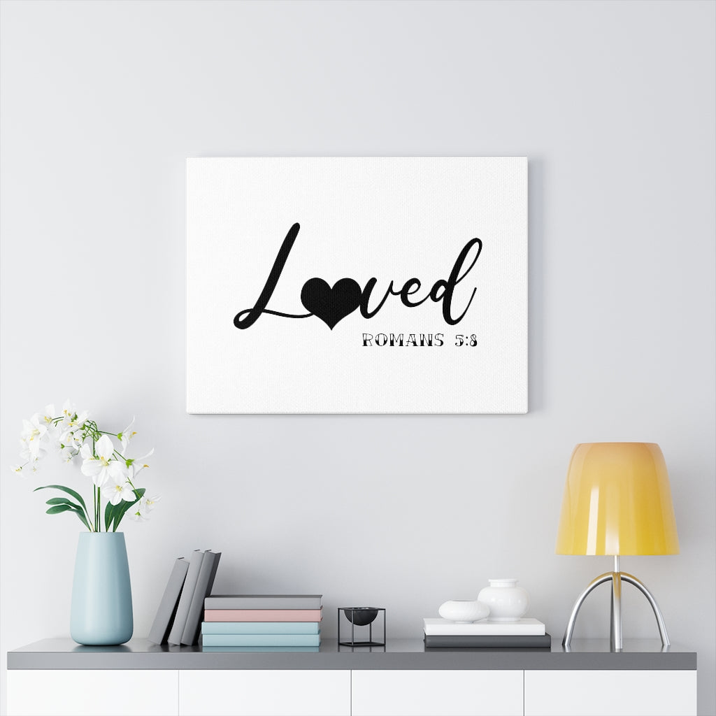 Scripture Walls Loved Heart Romans 5:8 Bible Verse Canvas Christian Wall Art Ready to Hang Unframed-Express Your Love Gifts
