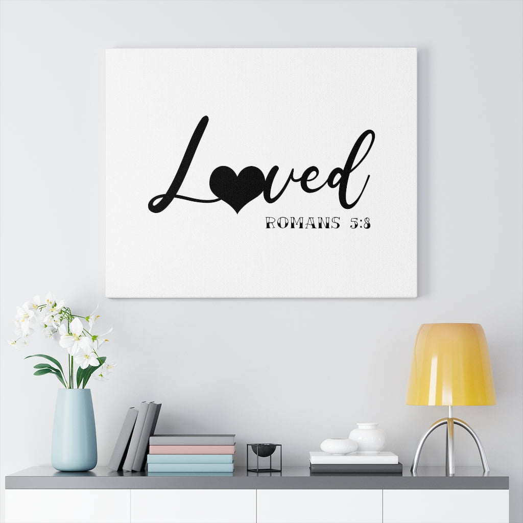 Scripture Walls Loved Heart Romans 5:8 Bible Verse Canvas Christian Wall Art Ready to Hang Unframed-Express Your Love Gifts