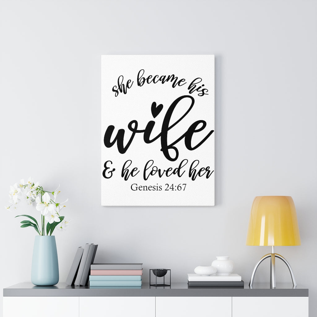 Scripture Walls Loved Her Genesis 24:67 Bible Verse Canvas Christian Wall Art Ready to Hang Unframed-Express Your Love Gifts