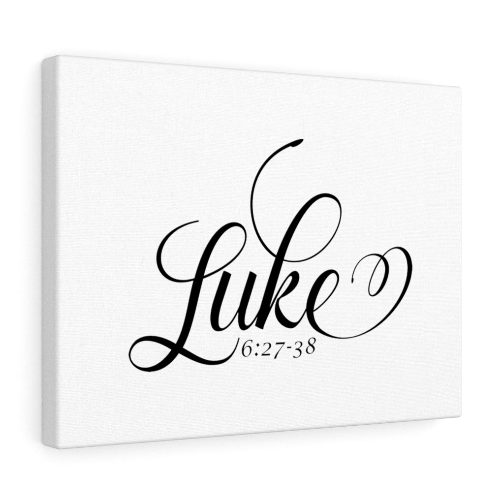 Scripture Walls Luke 6:27-38 Bible Verse Canvas Christian Wall Art Ready to Hang Unframed-Express Your Love Gifts