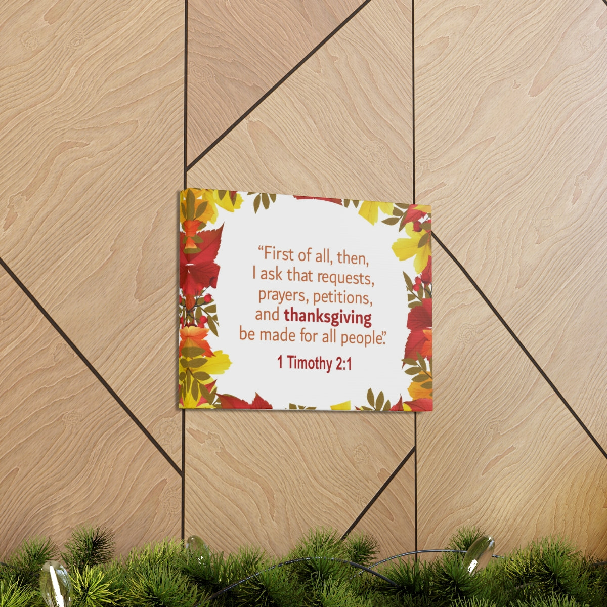 Scripture Walls Made For All People 1 Timothy 2:1 Bible Verse Canvas Christian Wall Art Ready to Hang Unframed-Express Your Love Gifts