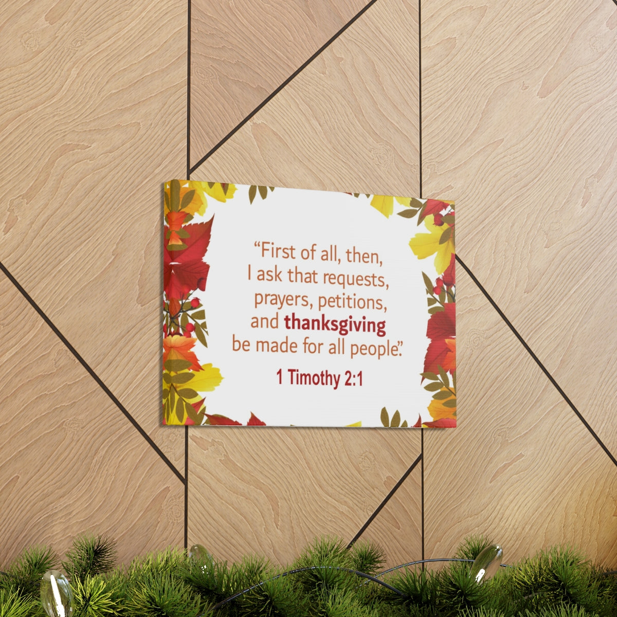 Scripture Walls Made For All People 1 Timothy 2:1 Bible Verse Canvas Christian Wall Art Ready to Hang Unframed-Express Your Love Gifts