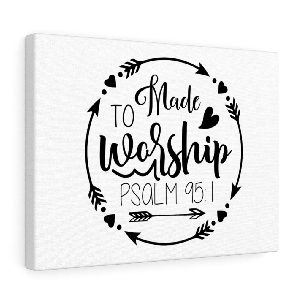 Scripture Walls Made To Worship Arrow Psalm 95:1 Bible Verse Canvas Christian Wall Art Ready to Hang Unframed-Express Your Love Gifts