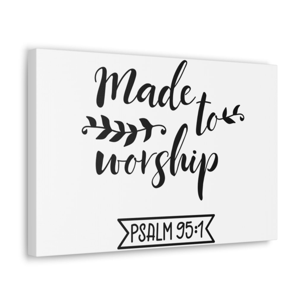 Scripture Walls Made To Worship Psalm 95:1 Bible Verse Canvas Christian Wall Art Ready To Hang Unframed-Express Your Love Gifts