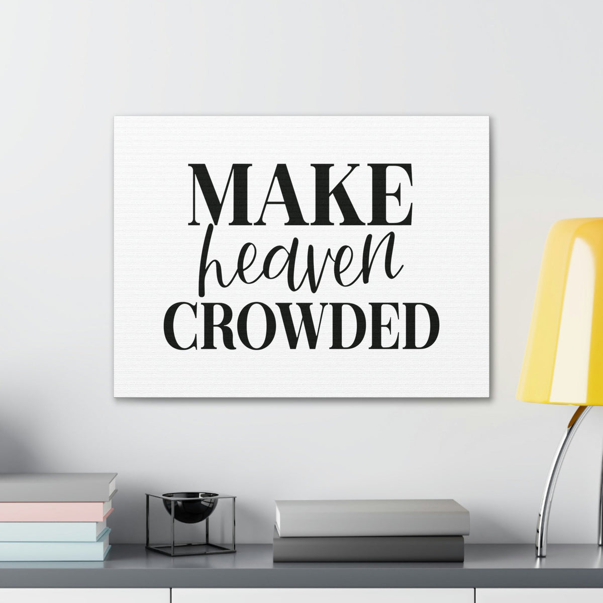 Scripture Walls Make Heaven Crowded 2 Peter 3:13 Christian Wall Art Bible Verse Print Ready to Hang Unframed-Express Your Love Gifts