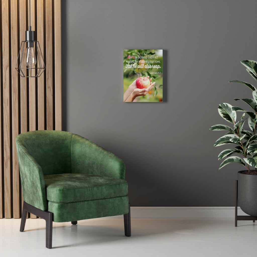 Scripture Walls Man Reaps What He Sows Galatians 6:7 Bible Verse Canvas Christian Wall Art Ready to Hang Unframed-Express Your Love Gifts