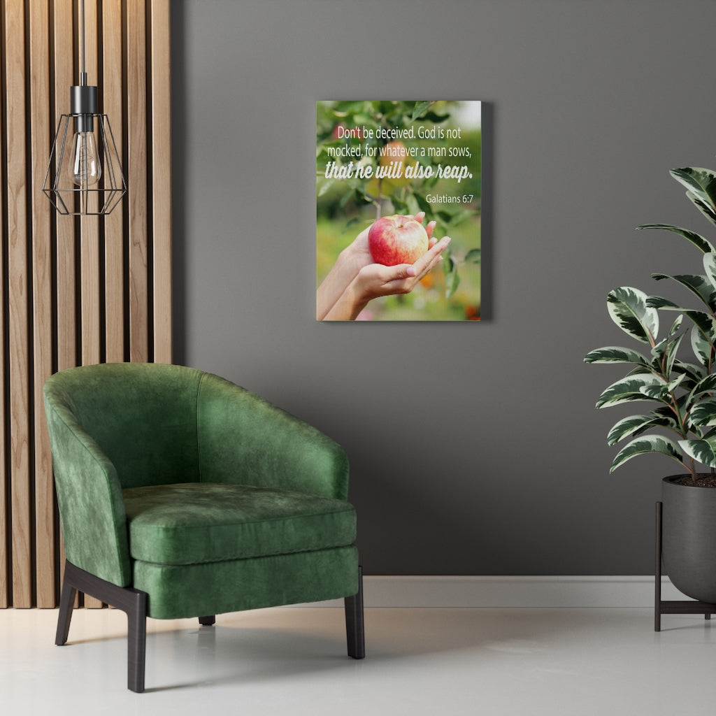 Scripture Walls Man Reaps What He Sows Galatians 6:7 Bible Verse Canvas Christian Wall Art Ready to Hang Unframed-Express Your Love Gifts
