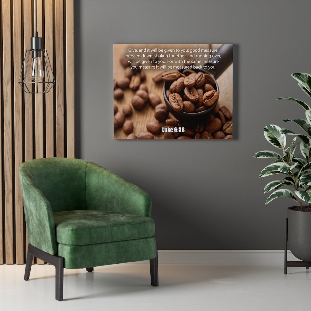 Scripture Walls Measure Luke 6:38 Bible Verse Canvas Christian Wall Art Ready to Hang Unframed-Express Your Love Gifts