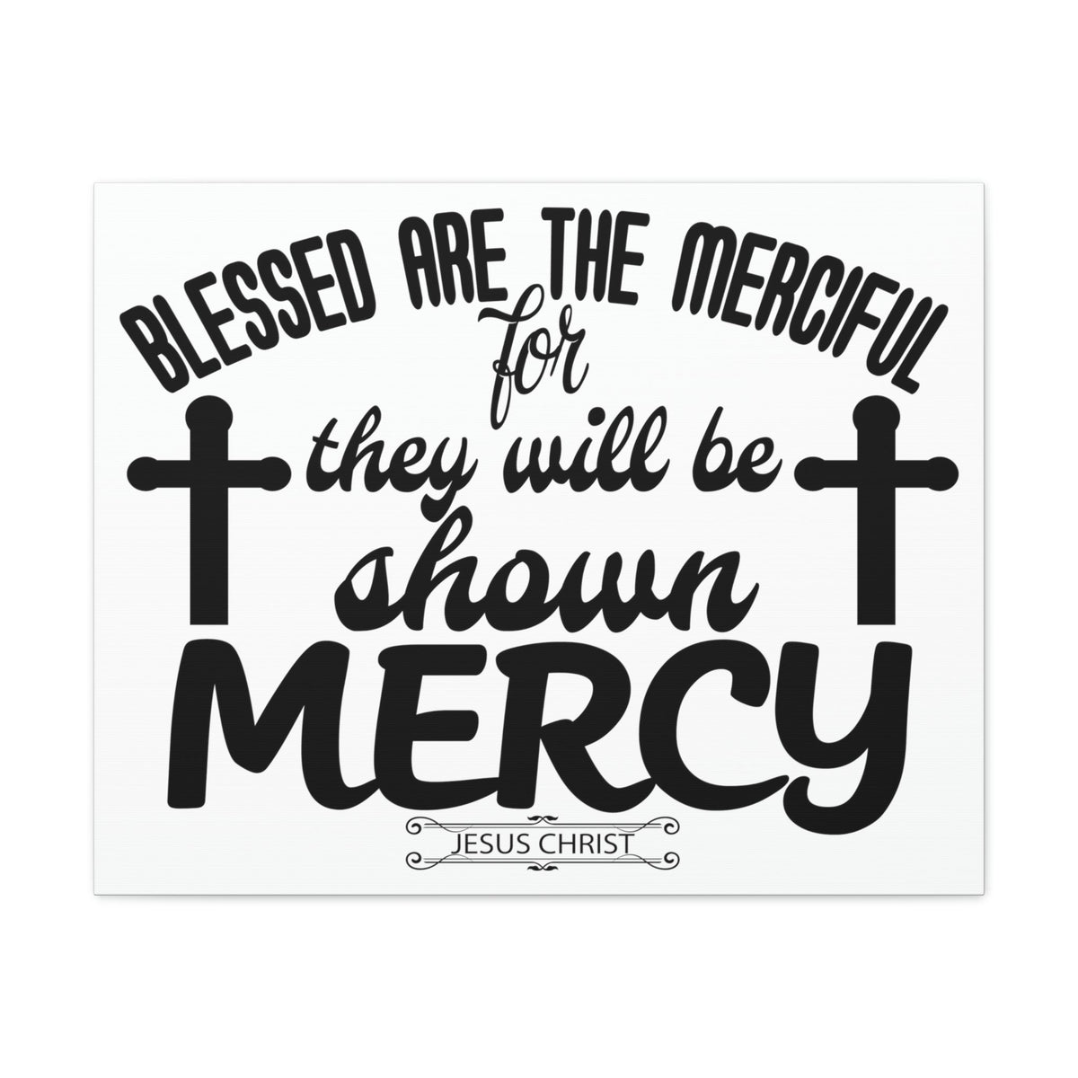Scripture Walls Merciful Matthew 5:7 Christian Wall Art Print Ready to Hang Unframed-Express Your Love Gifts