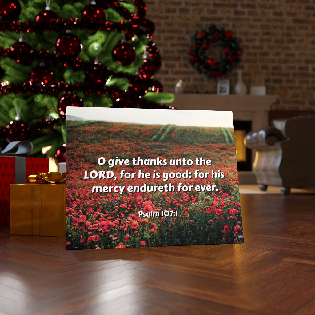 Scripture Walls Mercy Endureth Psalm 107:1 Bible Verse Canvas Christian Wall Art Ready to Hang Unframed-Express Your Love Gifts