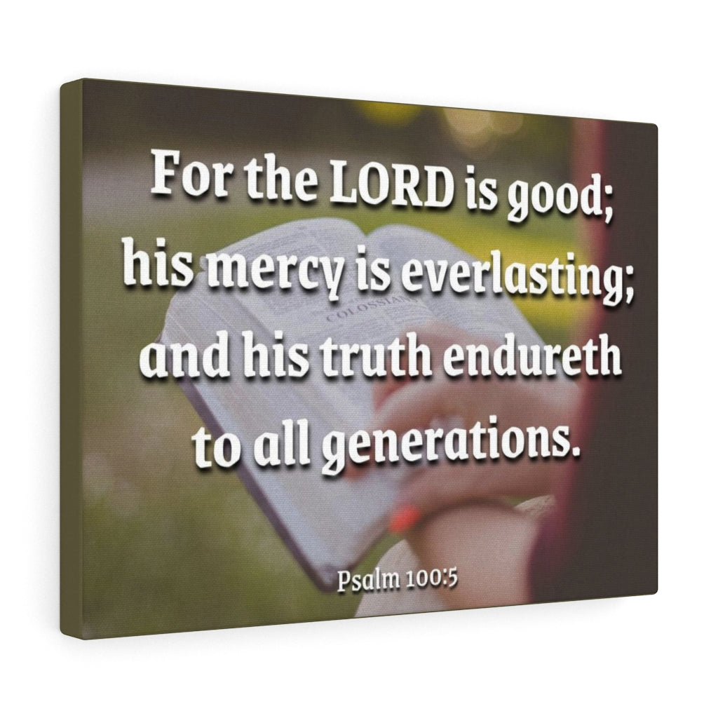 Scripture Walls Mercy Is Everlasting Psalms 100:5 Bible Verse Canvas Christian Wall Art Ready to Hang Unframed-Express Your Love Gifts