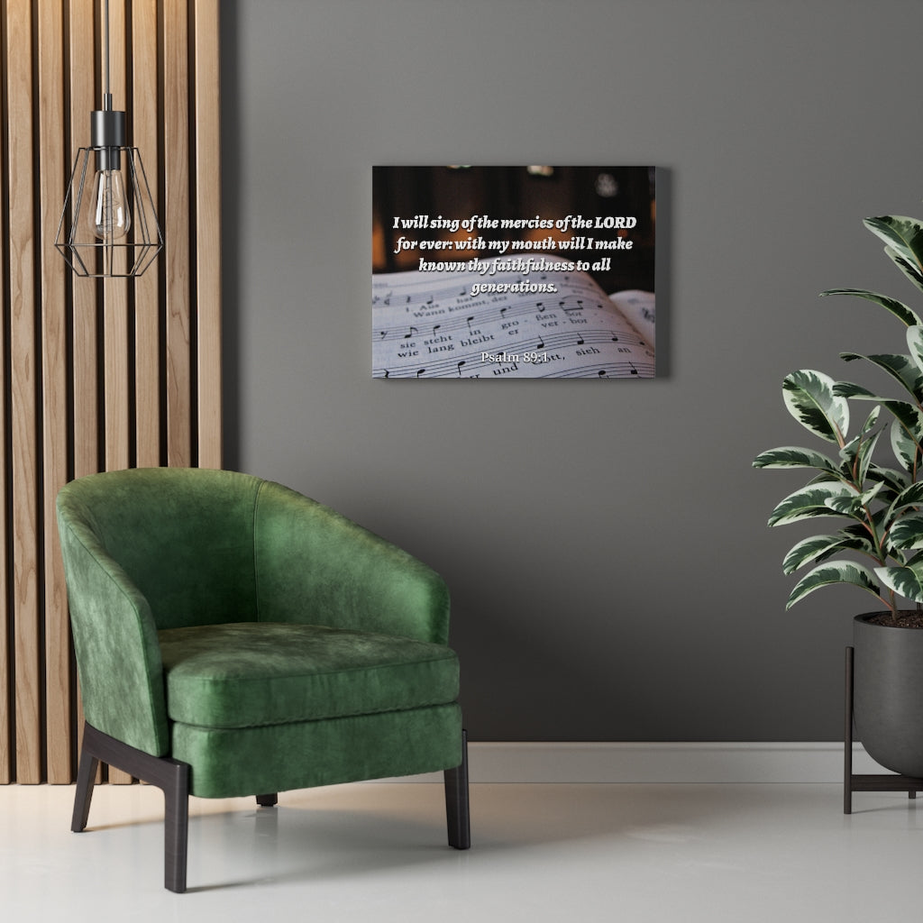 Scripture Walls Mercy Of The Lord Psalms 89:1 Bible Verse Canvas Christian Wall Art Ready to Hang Unframed-Express Your Love Gifts